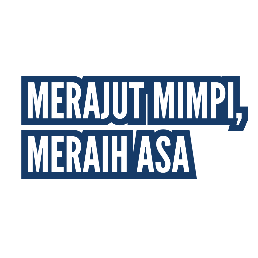 Merajut Mimpi, Meraih Asa